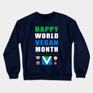 Happy Vegan Month: November Crewneck Sweatshirt
